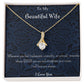 TO MY BEAUTIFUL WIFE NECKLACE